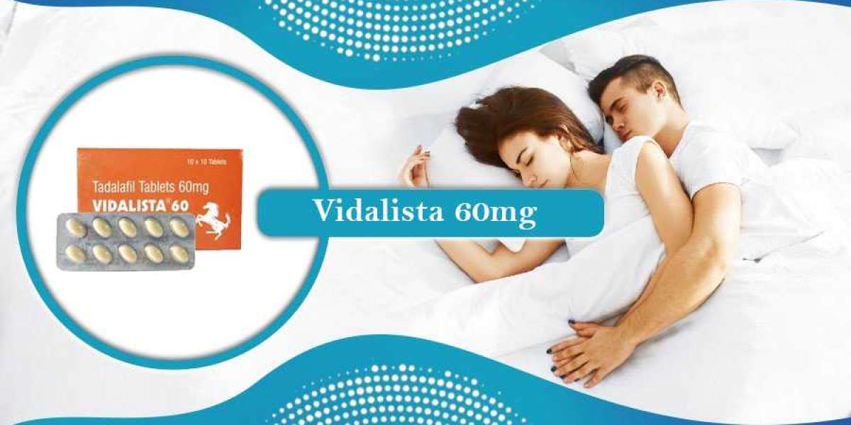 Vidalista 60 mg | Tadalafil | treat Erectile Dysfunction
